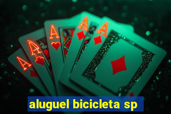 aluguel bicicleta sp